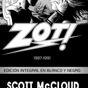 ZOT! 1987-1991 INTEGRAL B/N -PLANETA-
