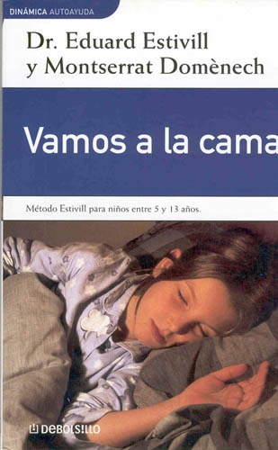 VAMOS A LA CAMA. METODO ESTIVIL PARA NIÑOS ENTRE 5 Y 13 AÑOS -DEBOLSILLO-