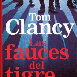 LAS FAUCES DEL TIGRE -PLANETA-
