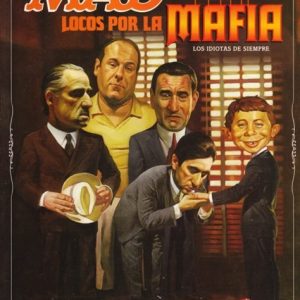 MAD LOCOS POR LA MAFIA -PLANETA-