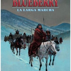 BLUEBERRY Nº 20 LA LARGA MARCHA -NORMA-