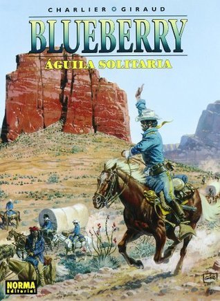 BLUEBERRY Nº 18 AGUILA SOLITARIA -NORMA-