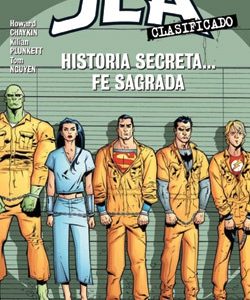 JLA CLASIFICADO HISTORIA SECRETA. FE SAGRADA. – DC. PLANETA. –