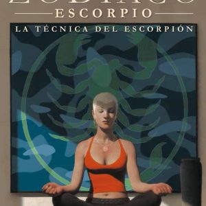 ZODIACO Nº 8 ESCORPIO LA TECNICA DEL ESCORPION. PLANETA.