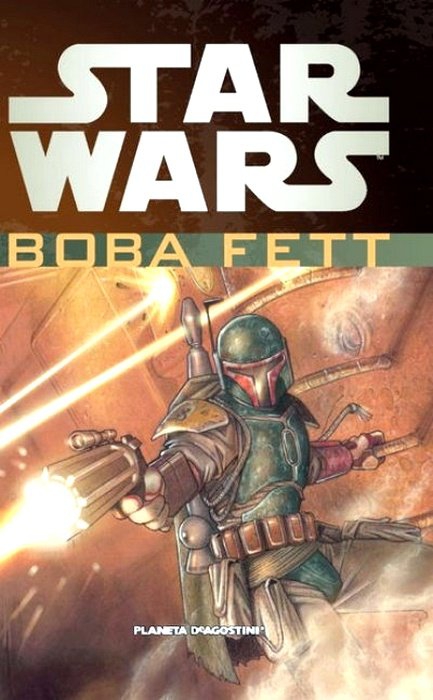 STAR WARS: BOBA FETT (INTEGRAL)-PLANETA- - Imagen 3