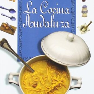 LA COCINA ANDALUZA -ARGUVAL-
