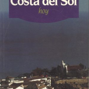 GUIA DE MALAGA Y COSTA DEL SOL. AÑO 1991. -ANAYA TOURING-