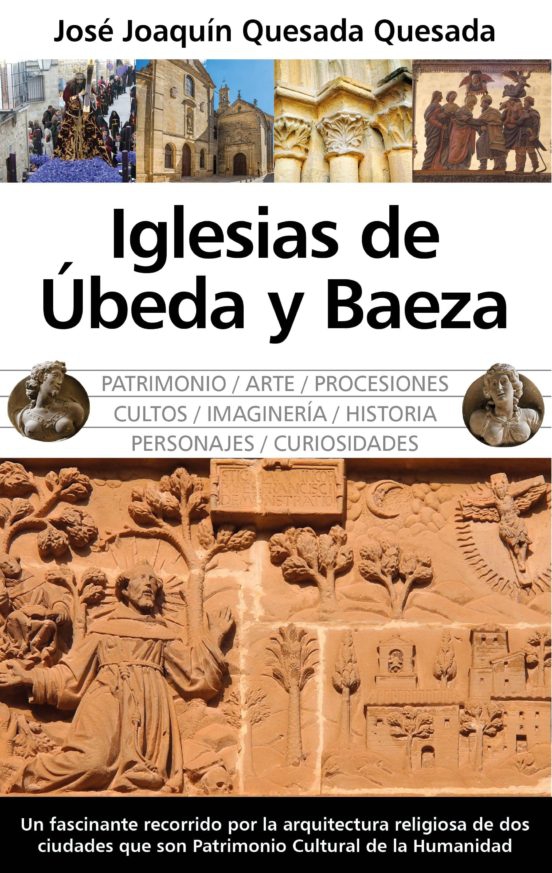 IGLESIAS DE UBEDA Y BAEZA -ALMUZARA-