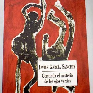 CONTINUA EL MISTERIO DE LOS OJOS VERDES. EDICIONES B.