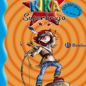 KIKA SUPERBRUJA Y LOS INDIOS -BRUÑO-