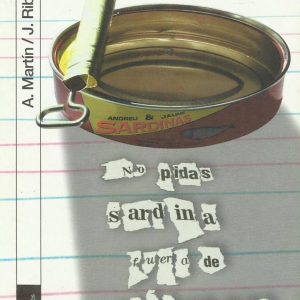 NO PIDAS SARDINA FUERA DE TEMPORADA. ALFAGUARA. SERIE ROJA.