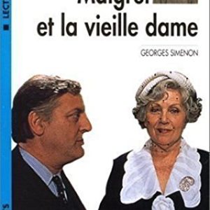 MAIGRET ET LA VIEILLE DAME -CLE- LIBRO EN FRANCES