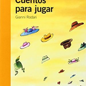 CUENTOS PARA JUGAR -ALFAGUARA-