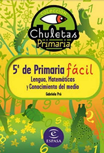 LENGUA, MATEMATICAS Y CONOCIMIENTO DEL MEDIO DE 5º DE PRIMARIA FACIL. COLECCION CHULETAS. ESPASA. - Imagen 2