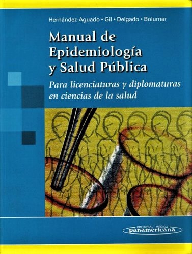 MANUAL DE EPIDEMIOLOGIA Y SALUD PUBLICA. -PANAMERICANA-
