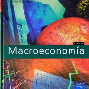MACROECONOMIA 4 EDICION PRENTICE HALL. PEARSON. BLANCHAR