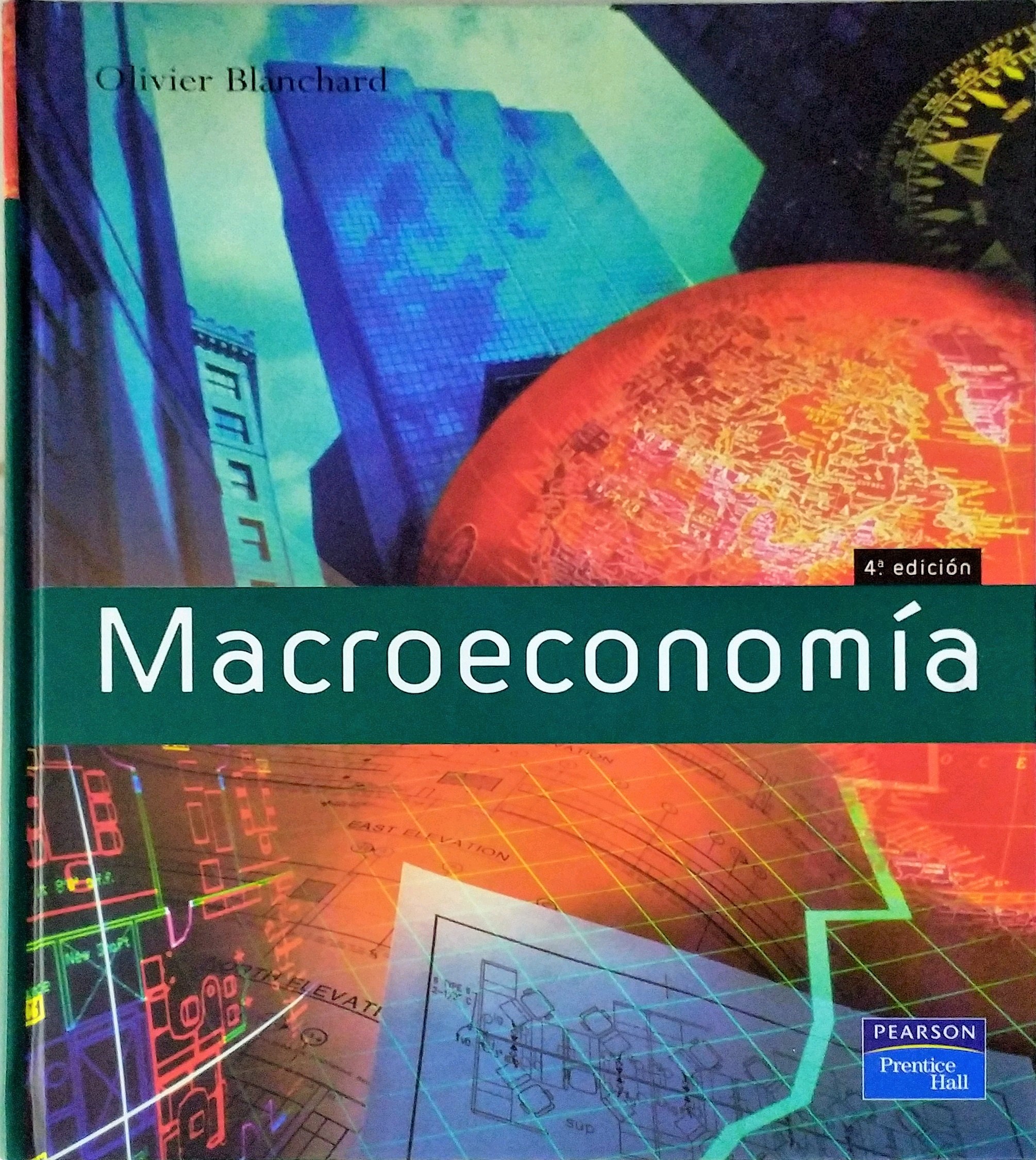 MACROECONOMIA 4 EDICION PRENTICE HALL. PEARSON. BLANCHAR - Imagen 2