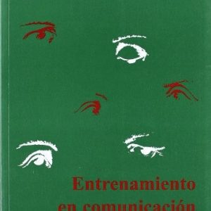 ENTRENAMIENTO EN COMUNICACION Y RELAJACION -DEL LUNAR-