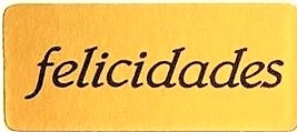 ETIQUETAS DE FELICIDADES COLOR ORO Y NEGRO. EN ROLLO CON 450 UNIDADES.