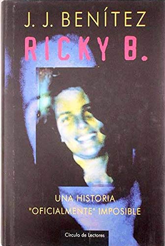 RICKY B. UNA HISTORIA OFICIALMENTE IMPOSIBLE -CIRCULO- - Imagen 3