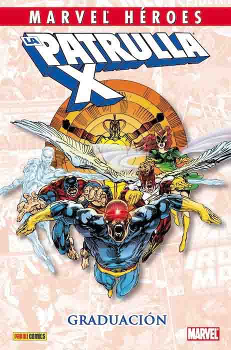 MARVEL HEROES 21 LA PATRULLA X GRADUACION. -PANINI MARVEL-