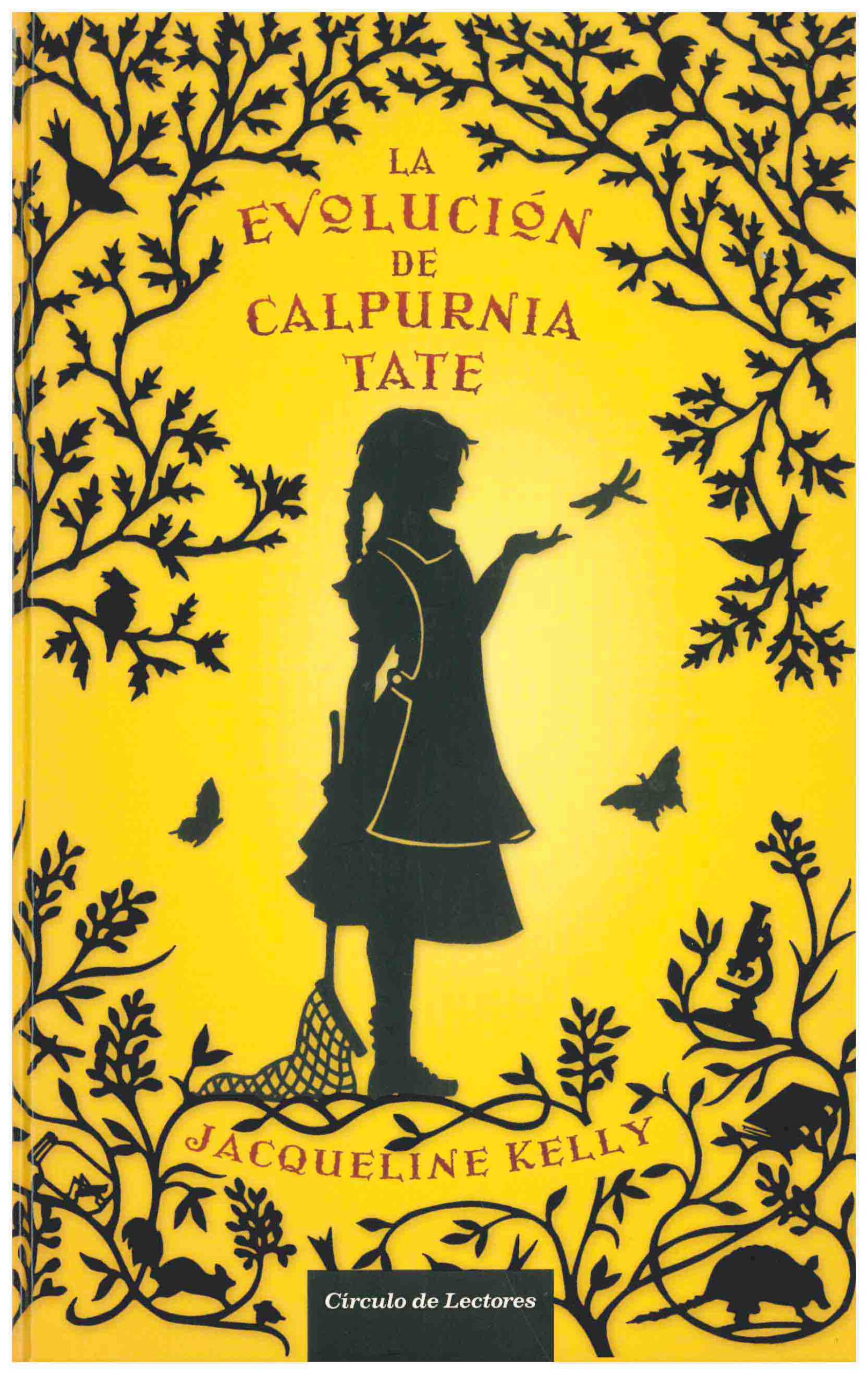 LA EVOLUCION DE CALPURNIA TATE -CIRCULO-