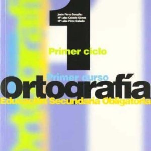 ORTOGRAFIA 1 ESO DE LA CALESA