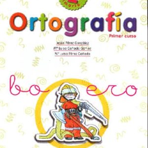 ORTOGRAFIA 2 DE 1º CURSO EDUCACION PRIMARIA DE LA CALESA