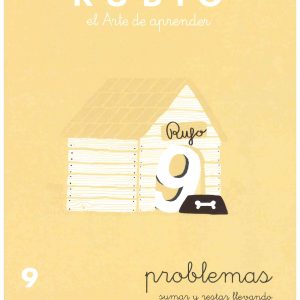 CUADERNO DE PROBLEMAS 9 PROBLEMAS SUMAR Y RESTAR LLEVANDO DE RUBIO