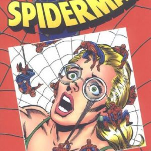 SPIDERMAN COLECCION VOL 1 Nº 9 DE 50 EL RETORNO DE FELICIA HARDY DE ROGER/ROMITA DE MARVEL PLANETA