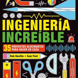 INGENIERIA INCREIBLE -IDEAKA-