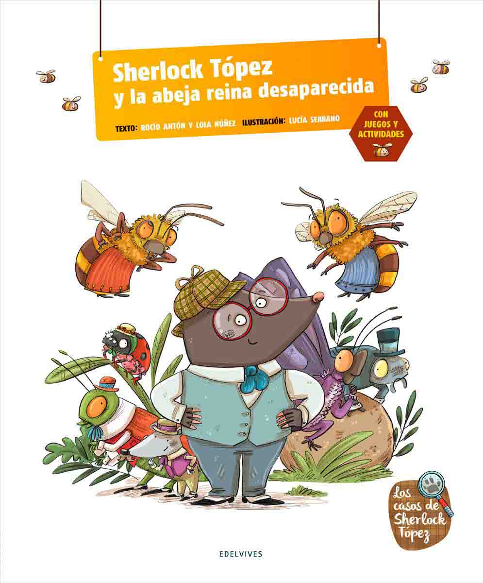 SHERLOCK TOPEZ Y LA ABEJA REINA DESAPARECIDA -EDELVIVES- - Imagen 2