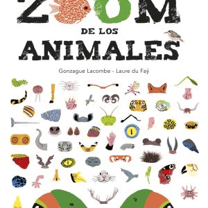 EL ZOOM DE LOS ANIMALES -IDEAKA-