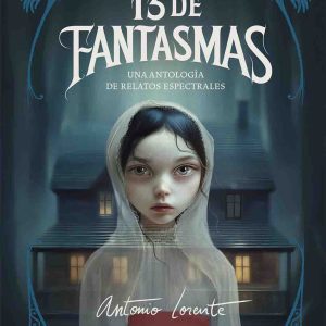 13 DE FANTASMAS -EDELVIVES-