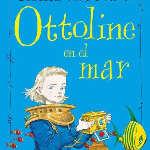 OTTOLINE EN EL MAR -EDELVIVES-